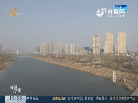 【直通17市】济宁：城市河道管理办法今起实施 严禁私搭乱建